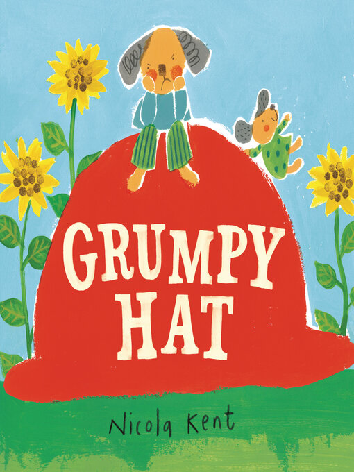 Title details for Grumpy Hat by Nicola Kent - Available